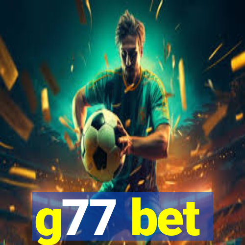 g77 bet