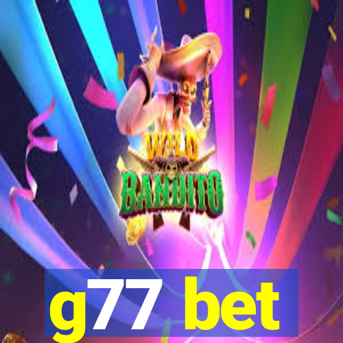 g77 bet