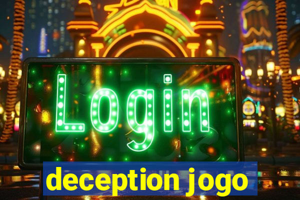 deception jogo