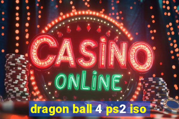 dragon ball 4 ps2 iso