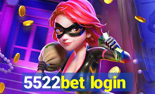 5522bet login