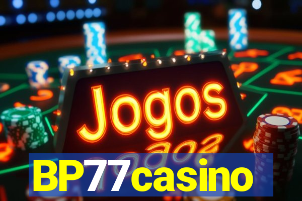 BP77casino