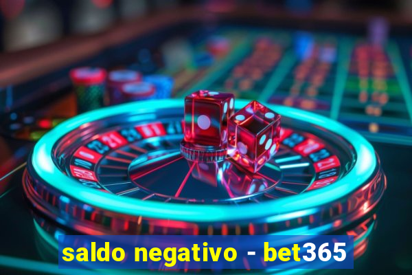 saldo negativo - bet365