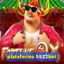 plataforma 5522bet