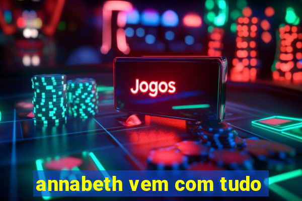 annabeth vem com tudo