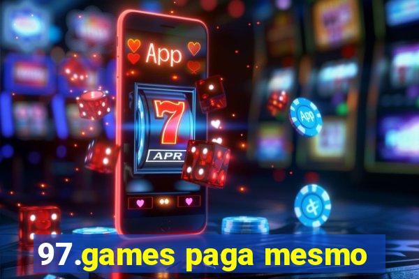 97.games paga mesmo