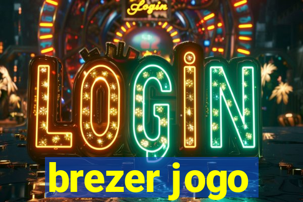 brezer jogo