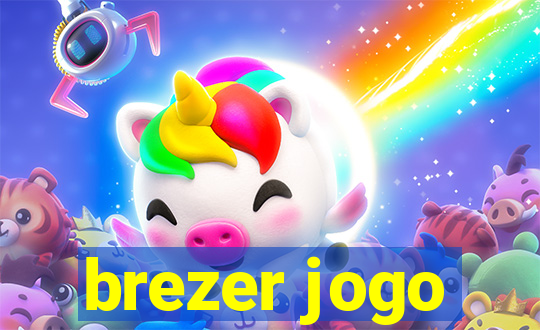 brezer jogo