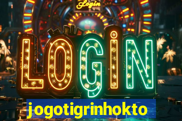 jogotigrinhokto