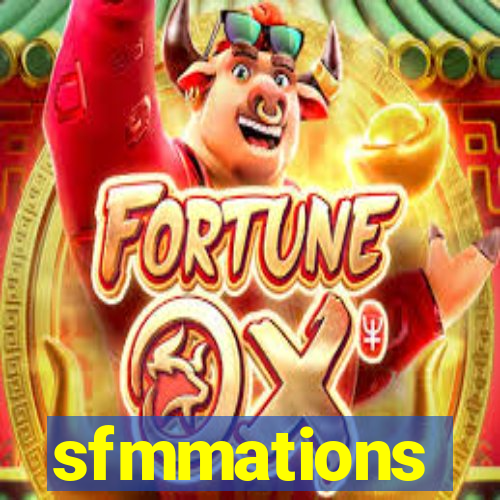 sfmmations