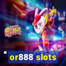 or888 slots
