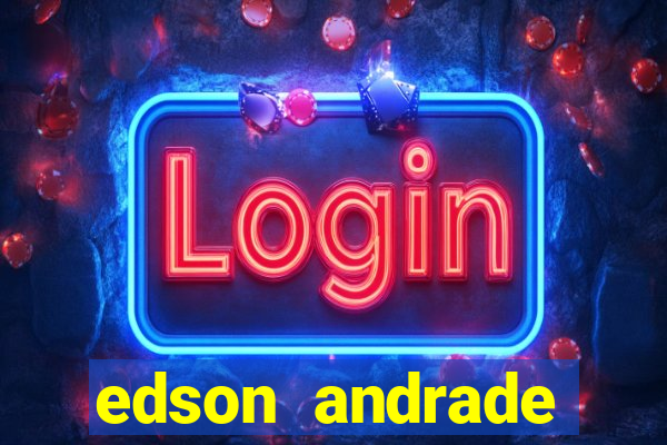 edson andrade santos junior cardiologista