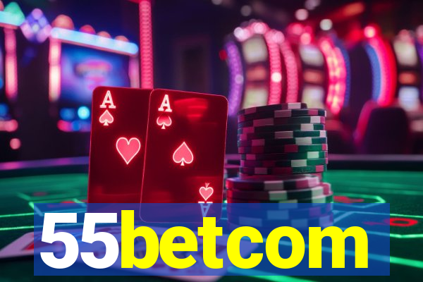 55betcom