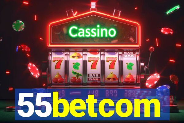 55betcom