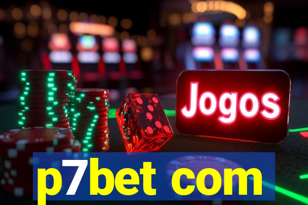 p7bet com