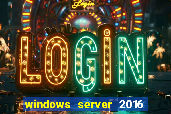 windows server 2016 download iso pt-br