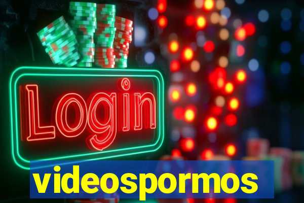 videospormos