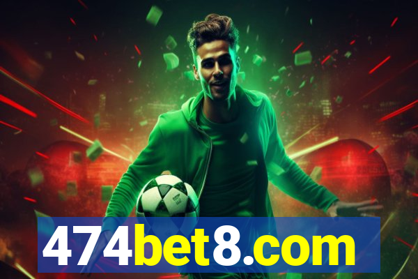 474bet8.com