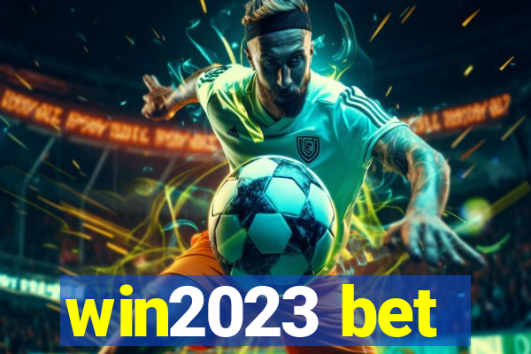 win2023 bet