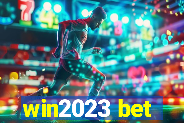 win2023 bet