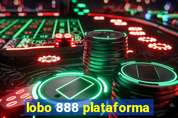 lobo 888 plataforma