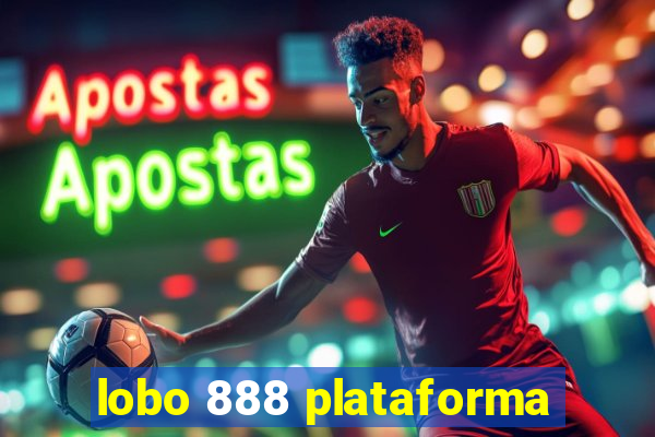 lobo 888 plataforma