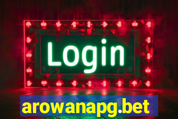 arowanapg.bet