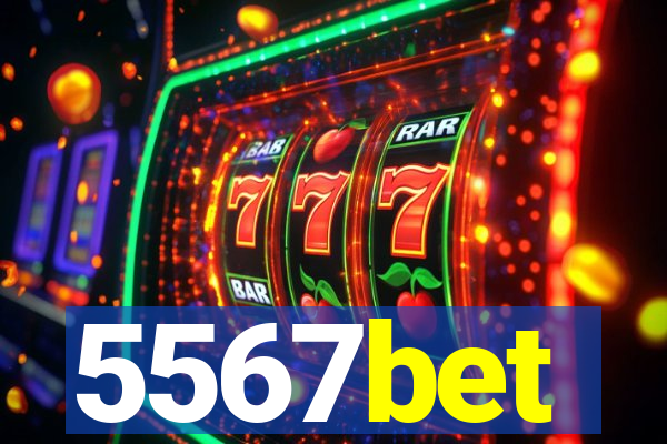 5567bet