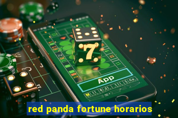 red panda fortune horarios