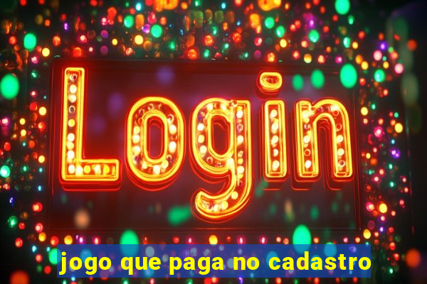 jogo que paga no cadastro