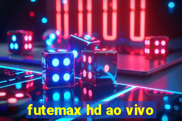 futemax hd ao vivo