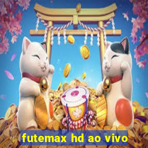 futemax hd ao vivo