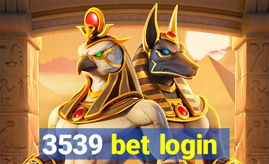 3539 bet login