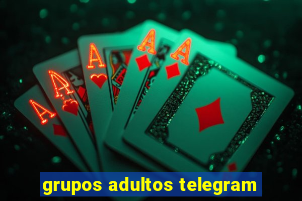 grupos adultos telegram