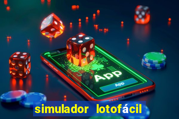 simulador lotofácil só matemática