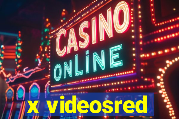 x videosred