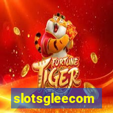 slotsgleecom