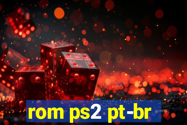 rom ps2 pt-br