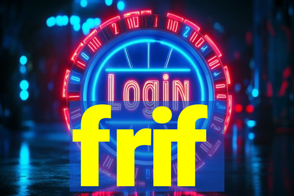 frif