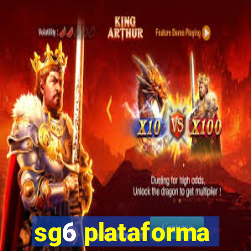 sg6 plataforma