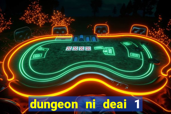 dungeon ni deai 1 temporada dublado