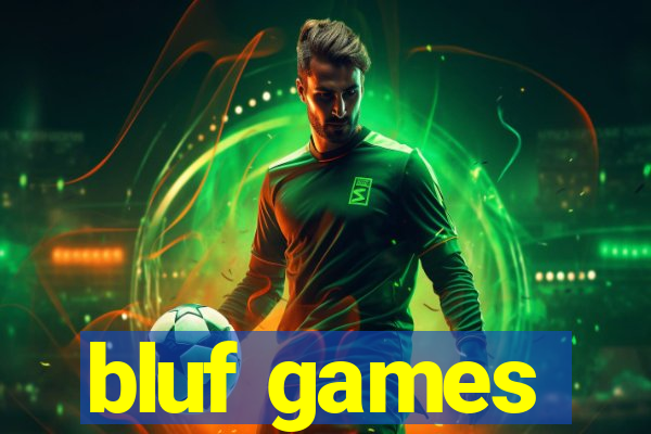 bluf games