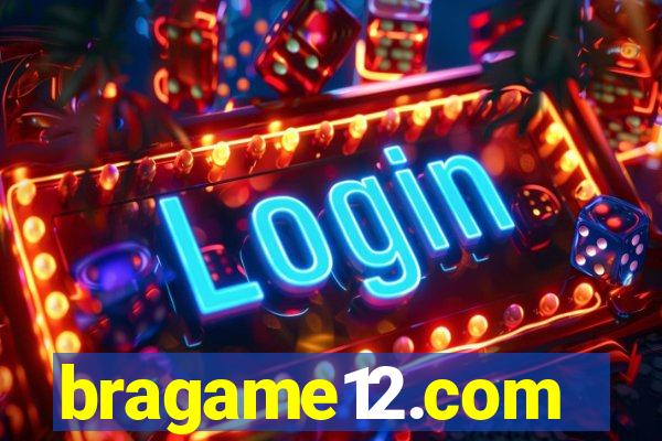bragame12.com