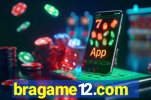 bragame12.com