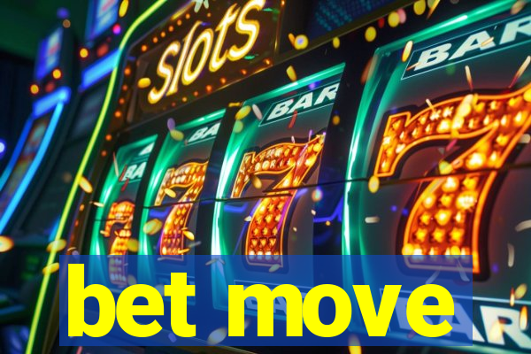 bet move