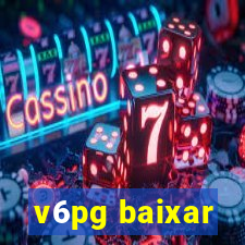 v6pg baixar