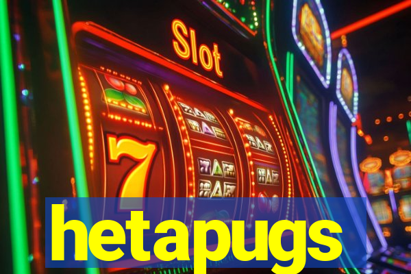 hetapugs