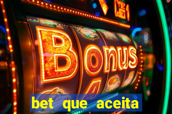 bet que aceita menor de 18