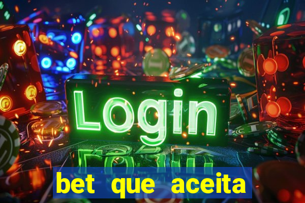 bet que aceita menor de 18