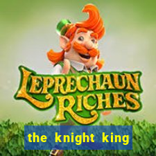 the knight king who returned with a god mangadex